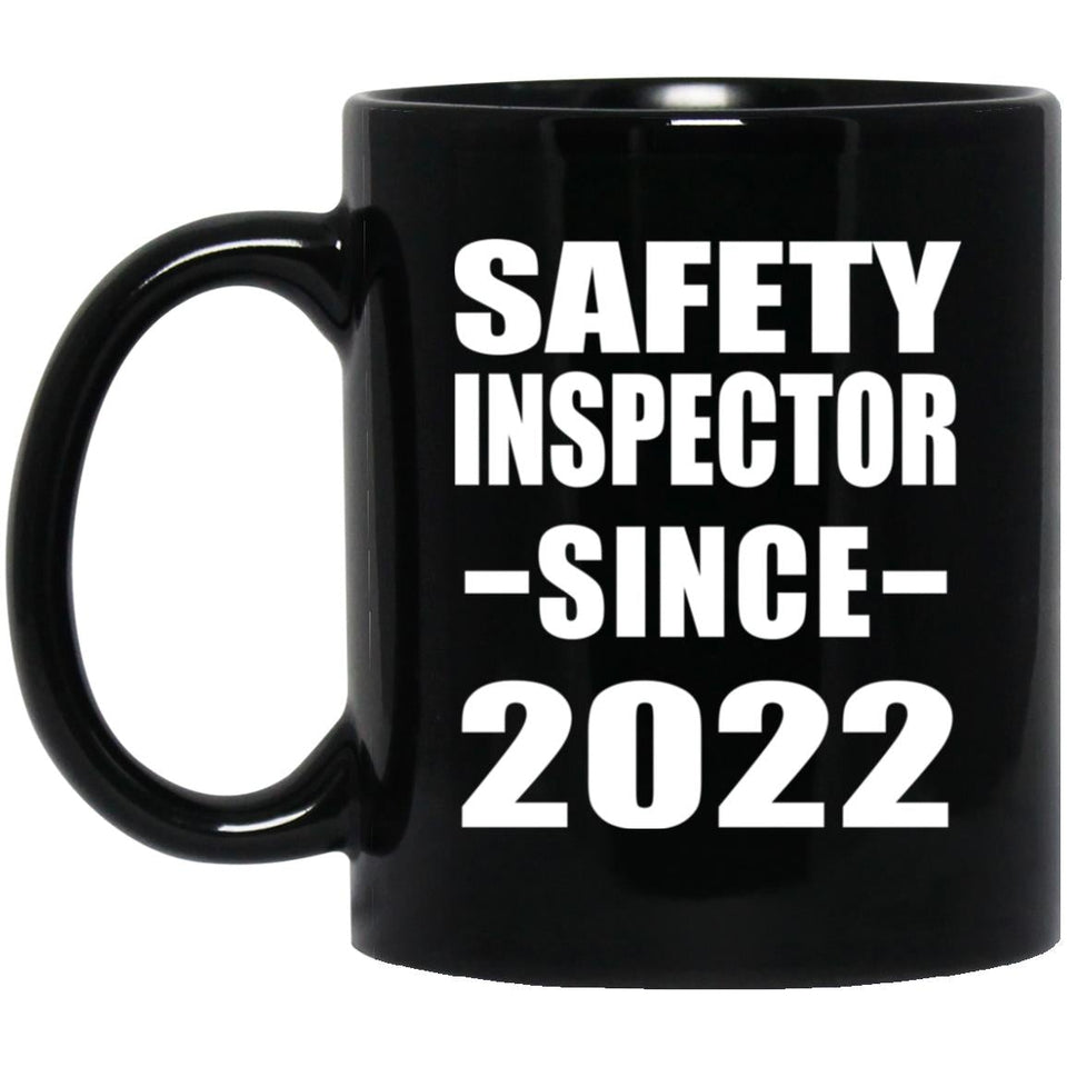 Safety Inspector Since 2022 - 11oz Coffee Mug Black