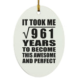 31st Birthday Took Square Root of 961 Years To Awesome - Oval Ornament