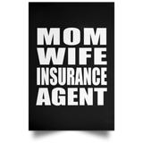 Mom Wife Insurance Agent - Poster Portrait