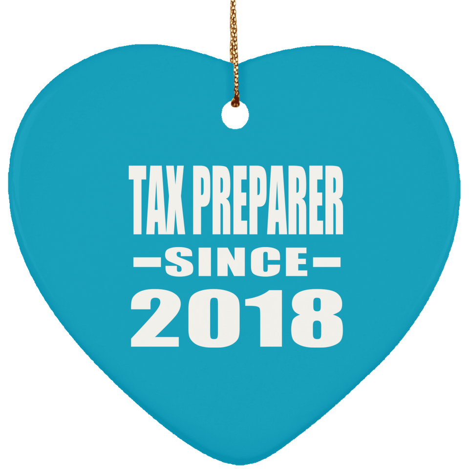 Tax Preparer Since 2018 - Heart Ornament