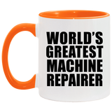 World's Greatest Machine Repairer - 11oz Accent Mug Orange