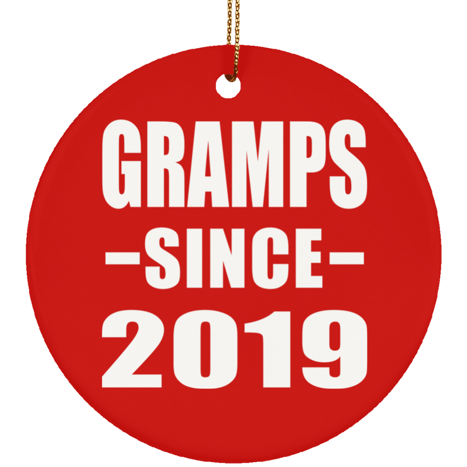 Gramps Since 2019 - Circle Ornament