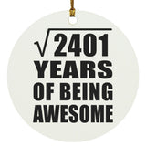 49th Birthday Square Root of 2401 Years of Being Awesome - Circle Ornament
