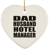 Dad Husband Hotel Manager - Heart Ornament