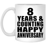 Happy 8th Anniversary 8 Years & Counting - 11 Oz Coffee Mug