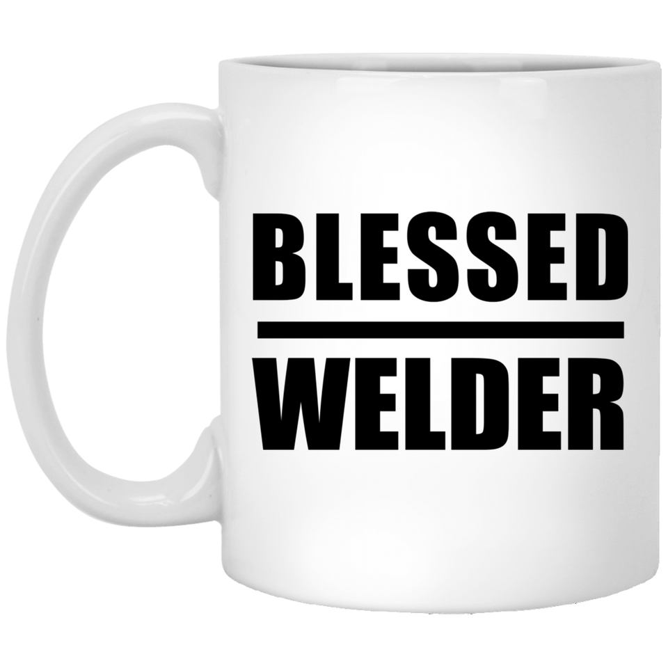 Blessed Welder - 11oz Coffee Mug