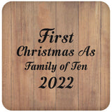 First Christmas As Family Of Ten 2022 - Drink Coaster C