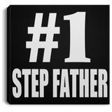 Number One #1 Step Father - Canvas Square