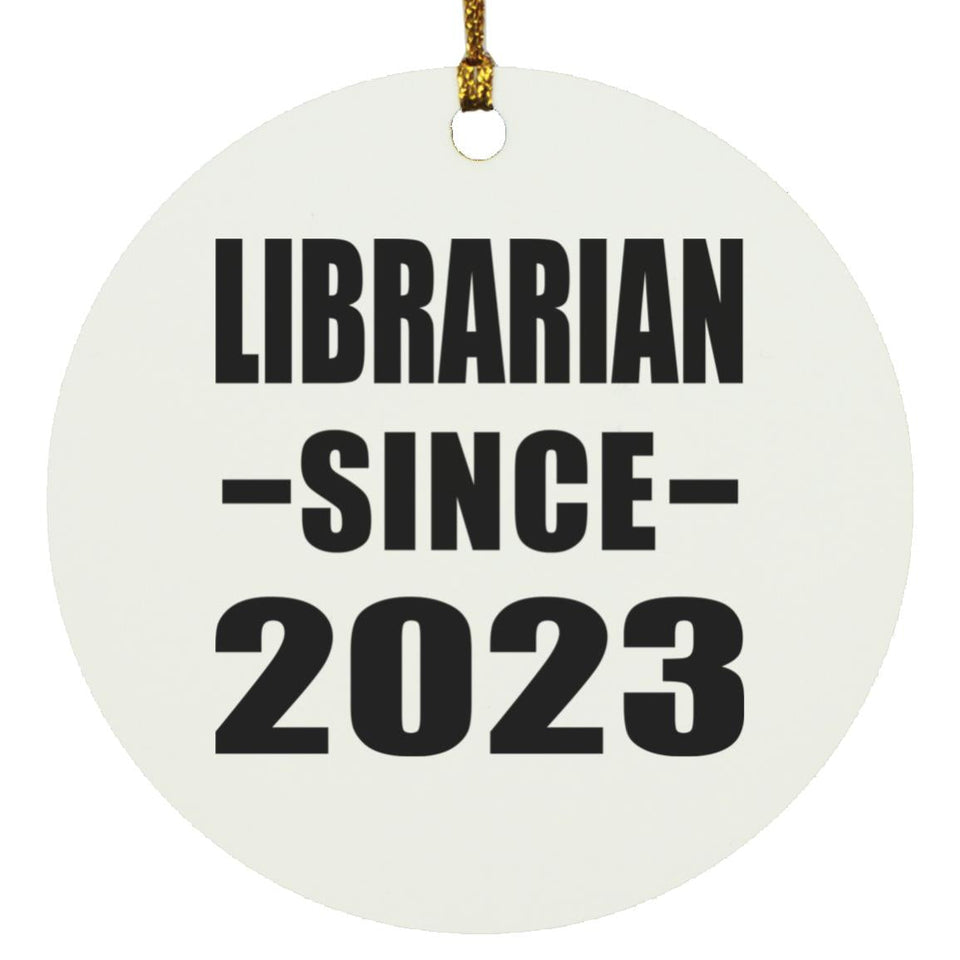 Librarian Since 2023 - Circle Ornament
