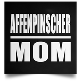 Affenpinscher Mom - Poster Square