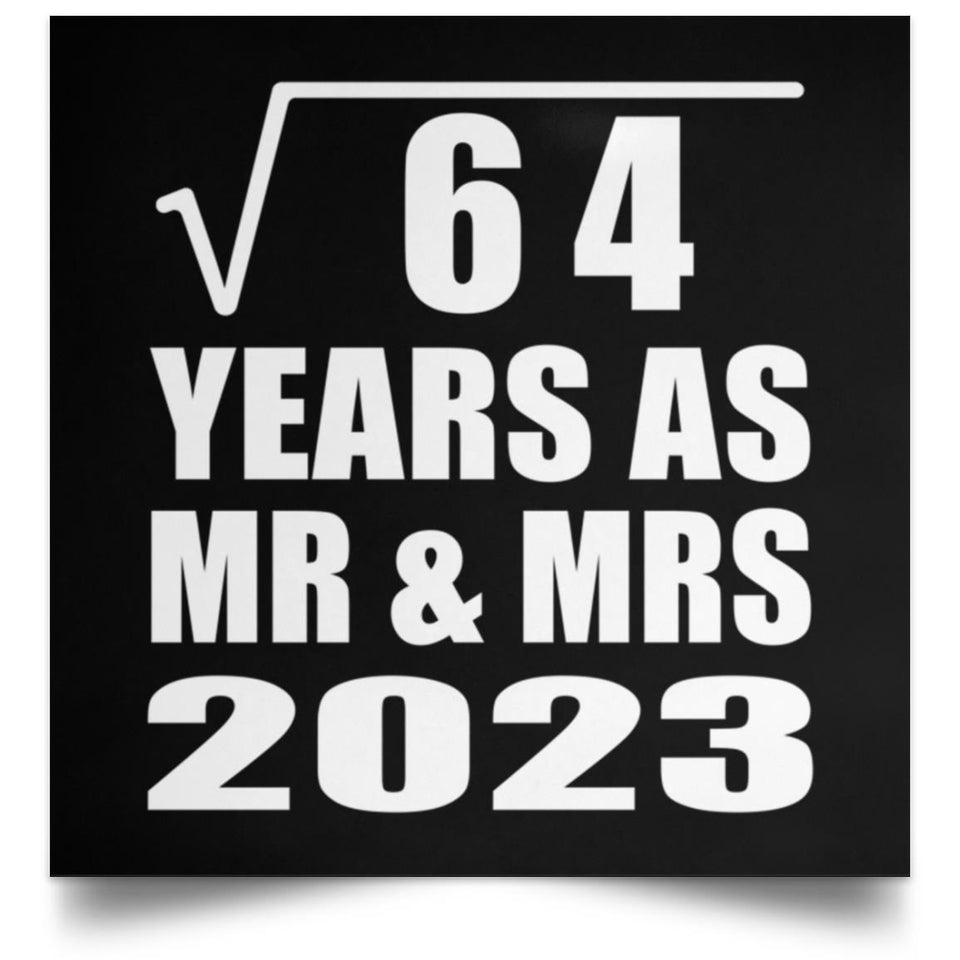 8th Anniversary Square Root of 64 Years As Mr & Mrs 2023 - Poster Square