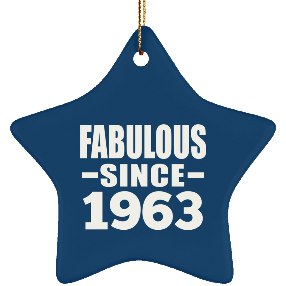 61st Birthday Fabulous Since 1963 - Star Ornament