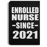 Enrolled Nurse Since 2021 - Canvas Portrait