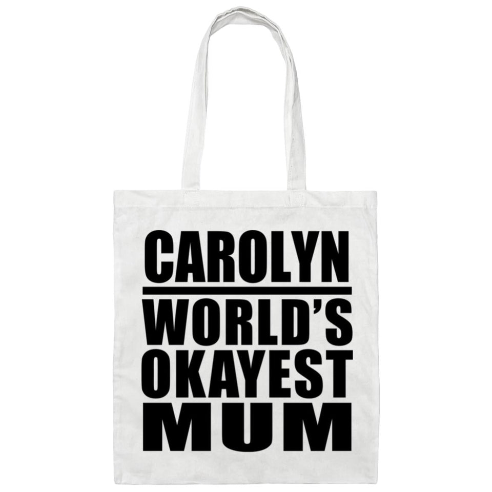 Carolyn World's Okayest Mum - Tote Bag White
