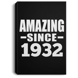 92nd Birthday Amazing Since 1932 - Canvas Portrait