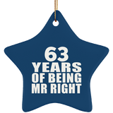 63rd Anniversary 63 Years Of Being Mr Right - Star Ornament