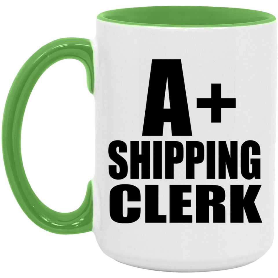 A+ Shipping Clerk - 15oz Accent Mug Green