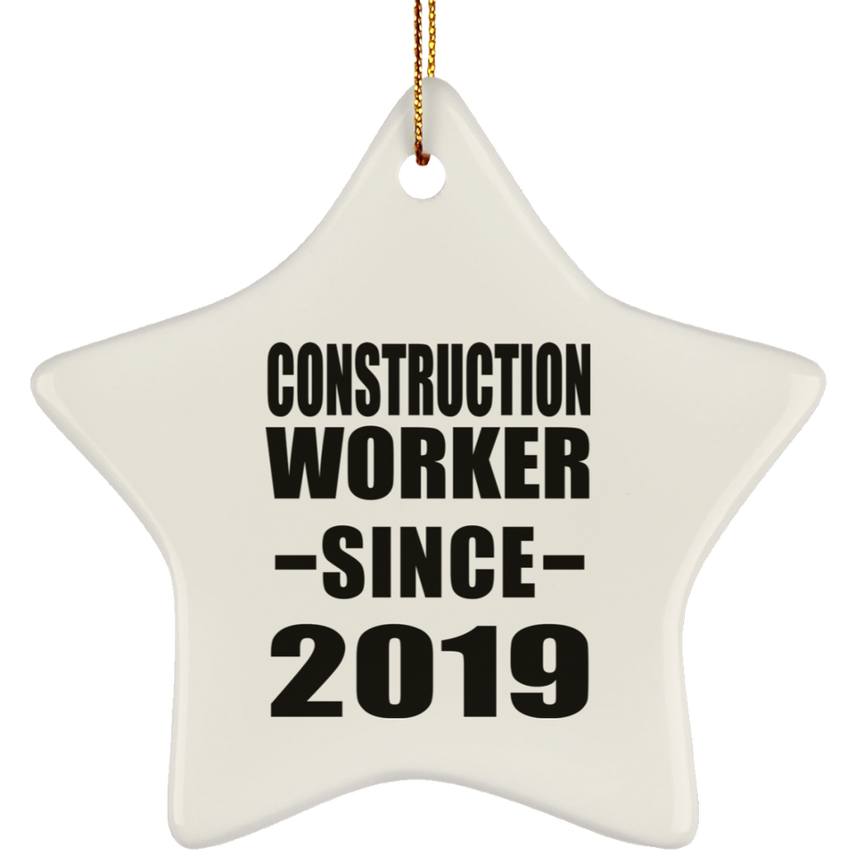 Construction Worker Since 2019 - Star Ornament