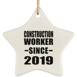 Construction Worker Since 2019 - Star Ornament