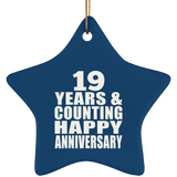 Happy 19th Anniversary 19 Years & Counting - Star Ornament