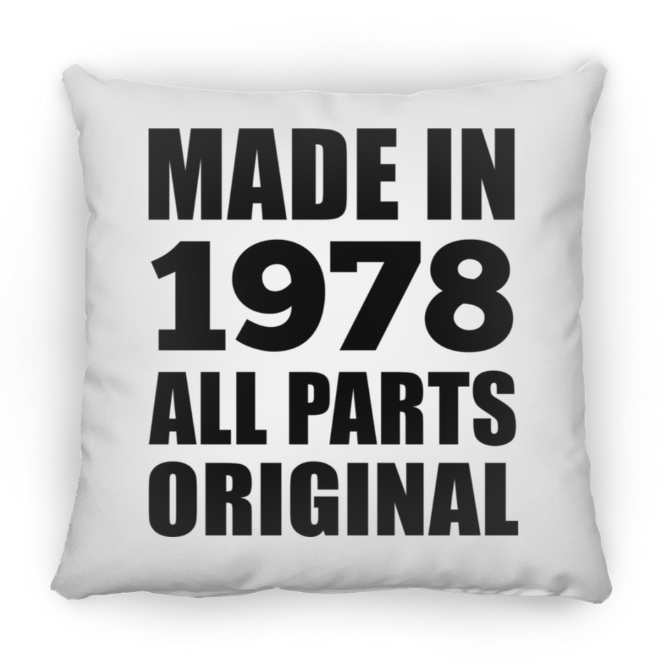 46th Birthday Made in 1978 All Parts Original - Throw Pillow