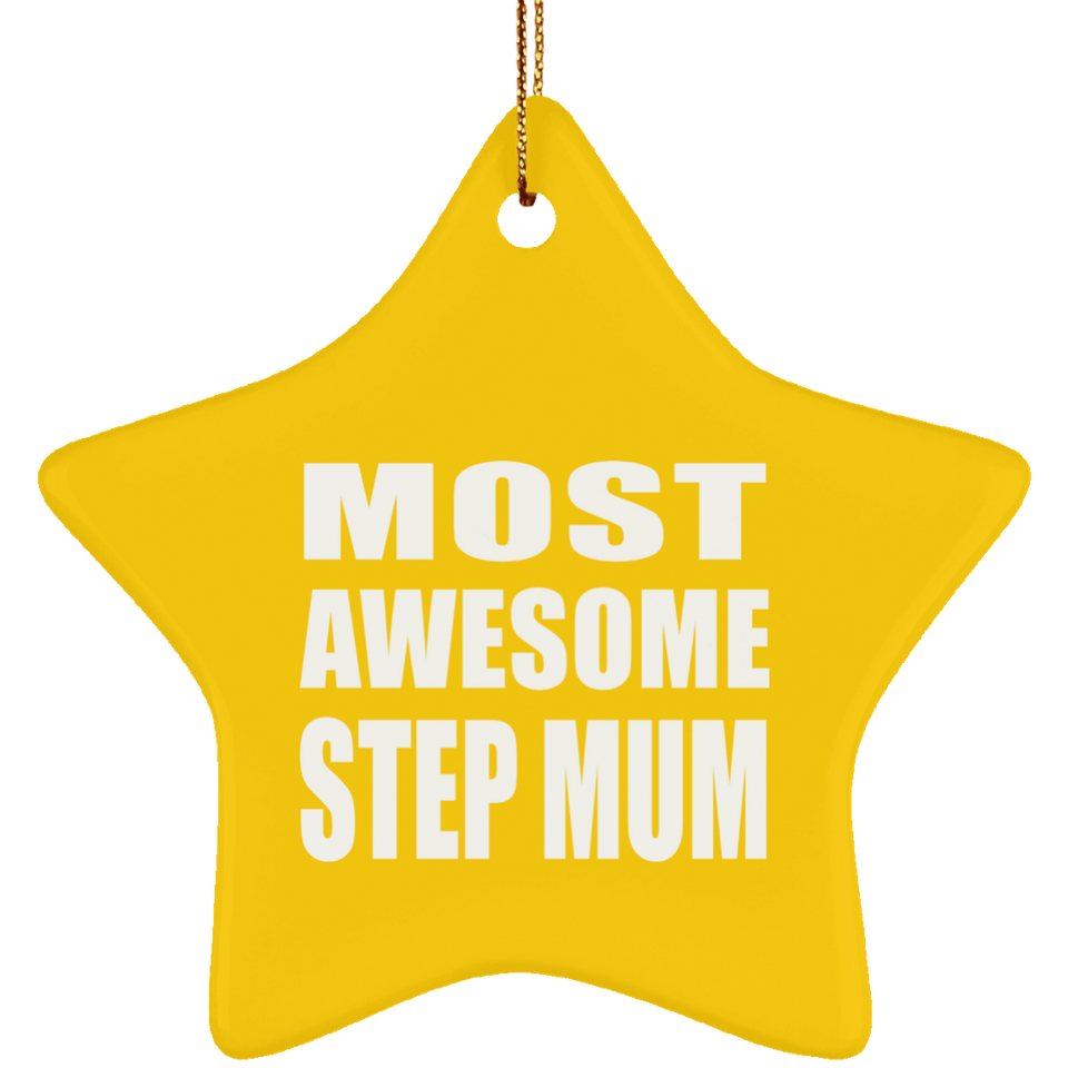 Most Awesome Step Mum - Star Ornament