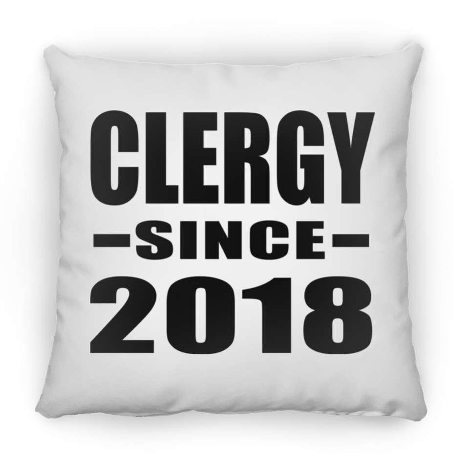 Clergy Since 2018 - Throw Pillow