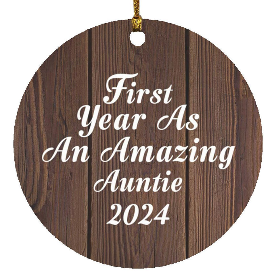 First Year As An Amazing Auntie 2024 - Circle Ornament D