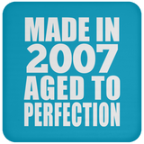 17th Birthday Made In 2007 Aged to Perfection - Coaster