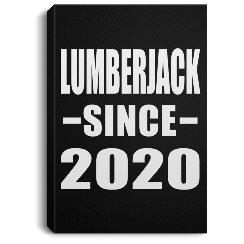 Lumberjack Since 2020 - Canvas Portrait