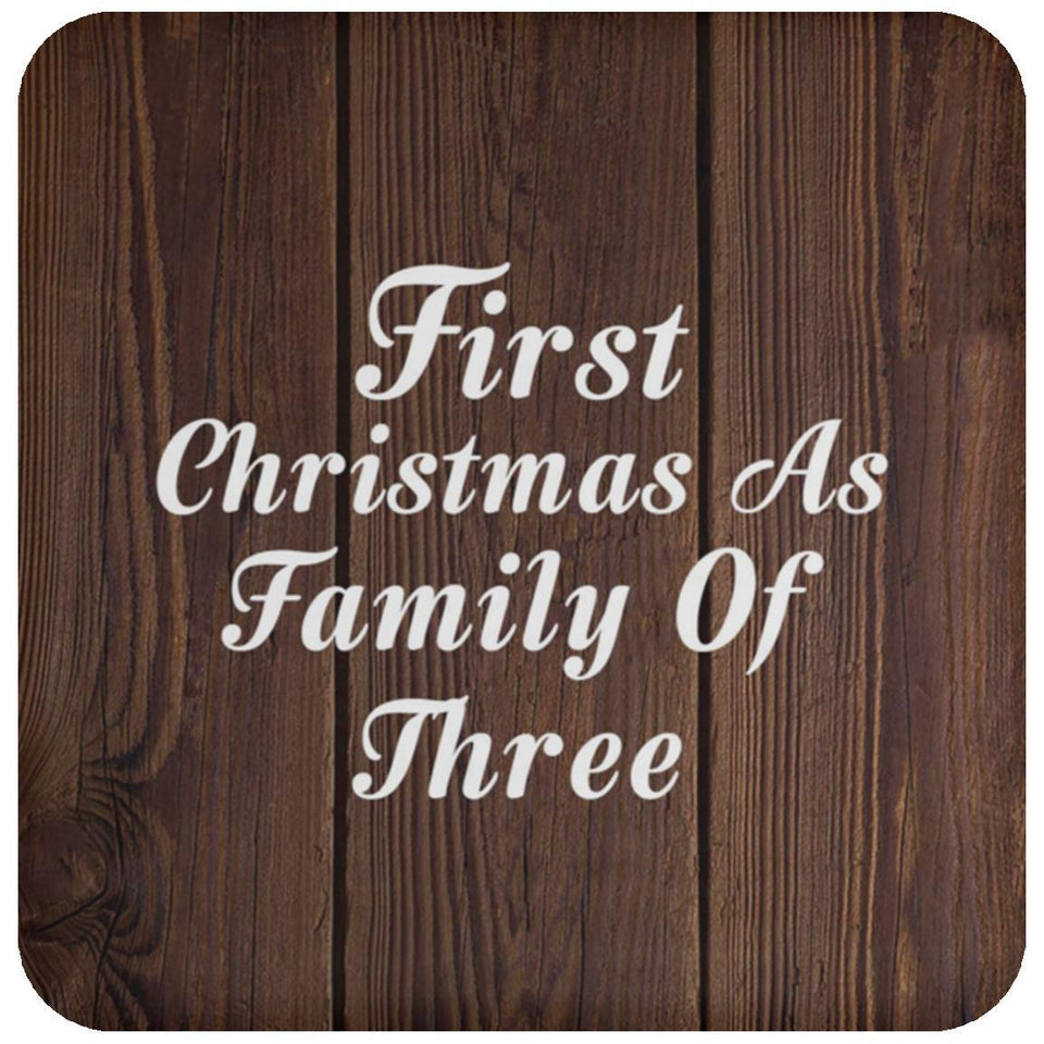 First Christmas As Family Of Three - Drink Coaster D