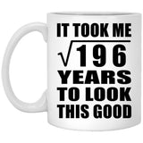 14th Birthday Took Square Root of 196 Years To Look Good - 11oz Coffee Mug