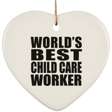 World's Best Child Care Worker - Heart Ornament