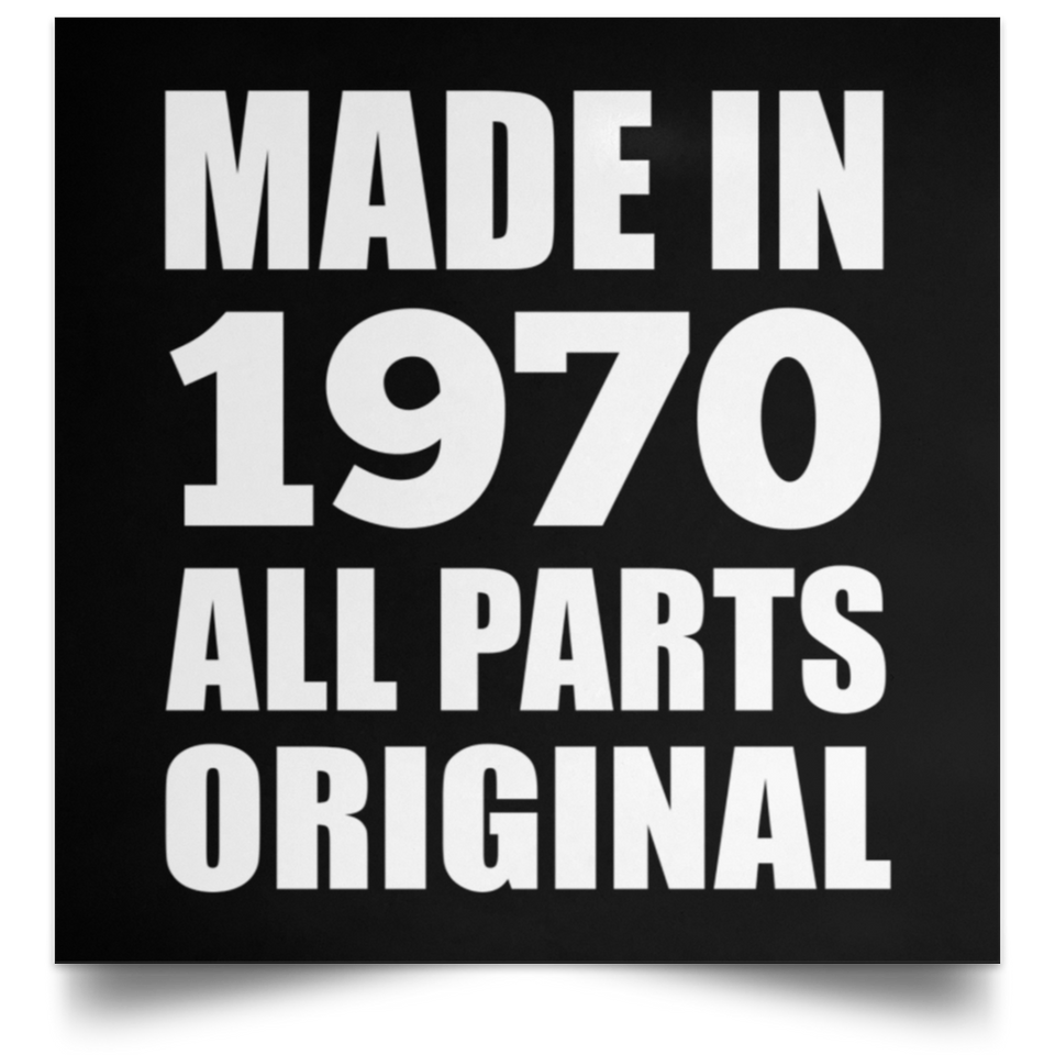 54th Birthday Made in 1970 All Parts Original - Poster Square