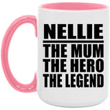Nellie The Mum The Hero The Legend - 15oz Accent Mug Pink