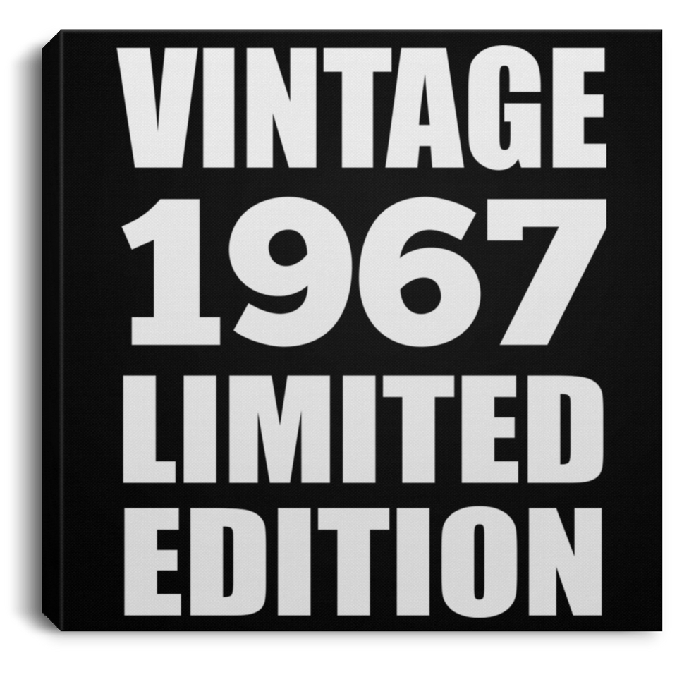 57th Birthday Vintage 1967 Limited Edition - Canvas Square