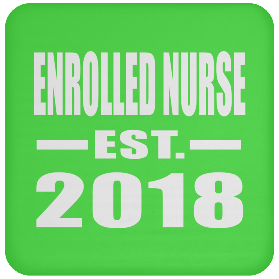 Enrolled Nurse Established EST. 2018 - Drink Coaster