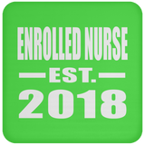 Enrolled Nurse Established EST. 2018 - Drink Coaster