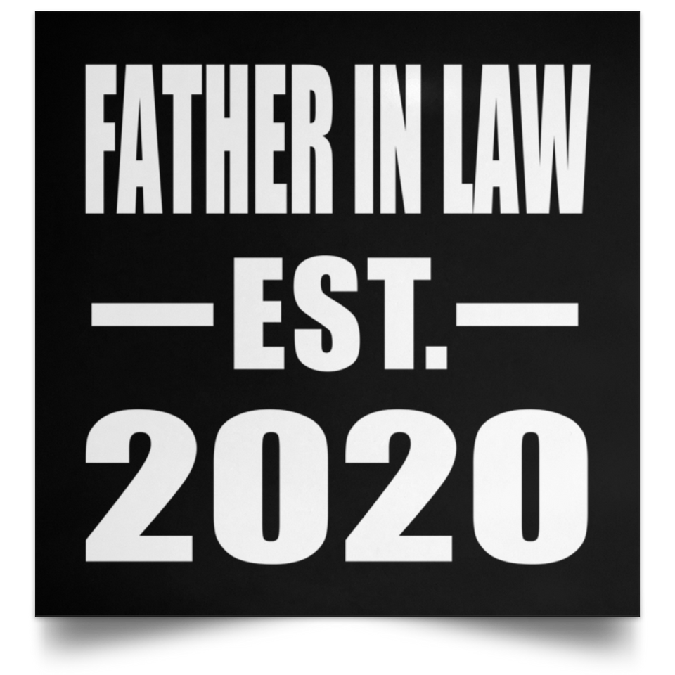 Father In Law Established EST. 2020 - Poster Square