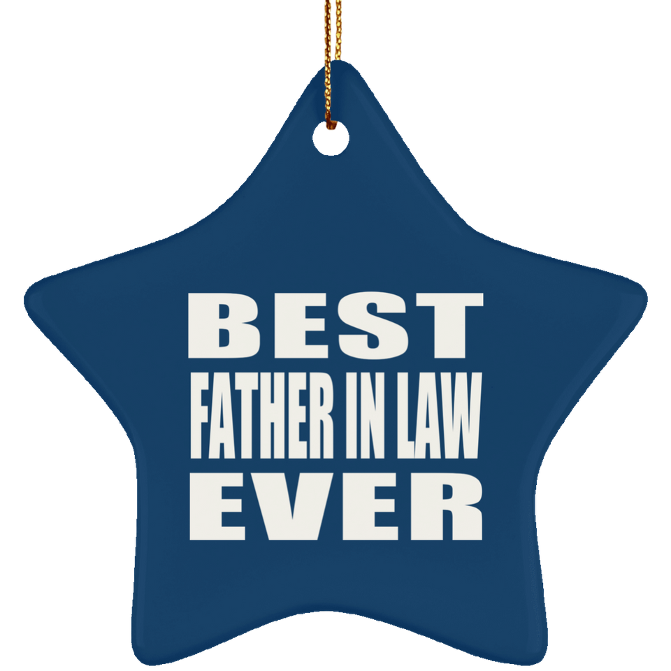 Best Father In Law Ever - Star Ornament