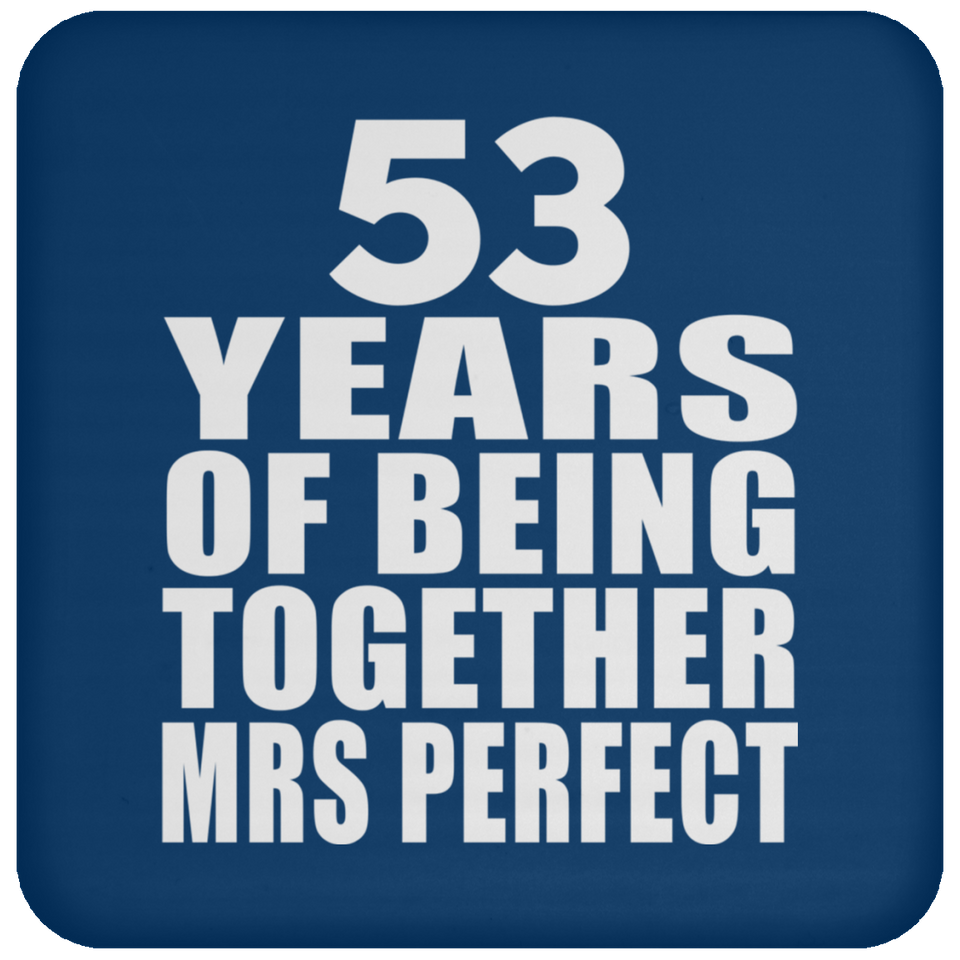 53rd Anniversary 53 Years Of Being Mrs Perfect - Drink Coaster