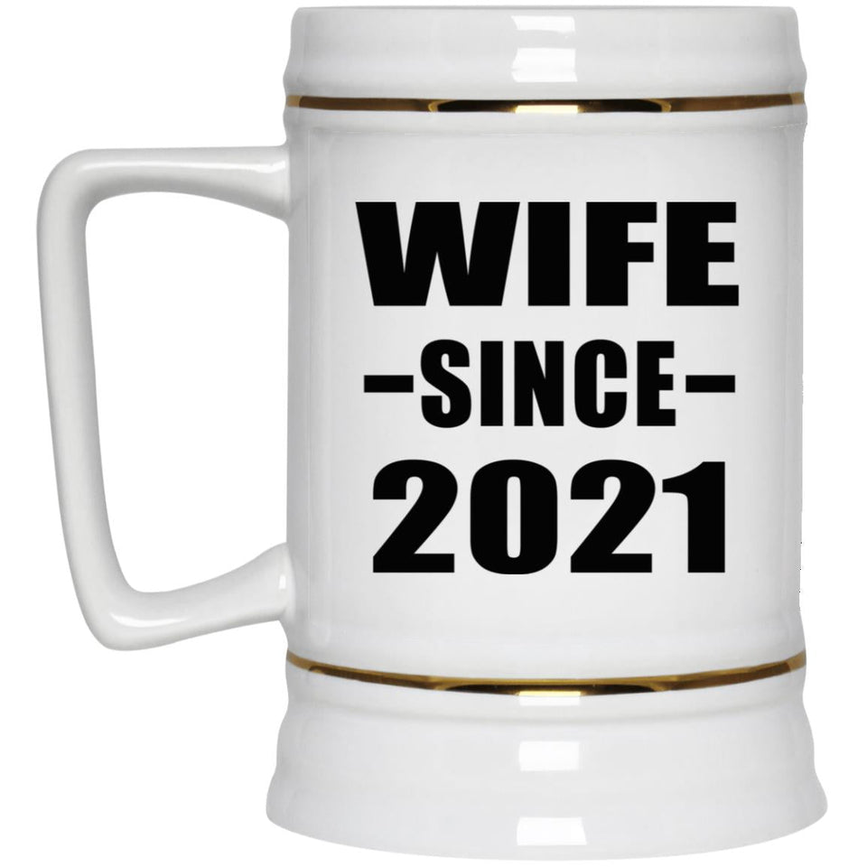 Wife Since 2021 - Beer Stein