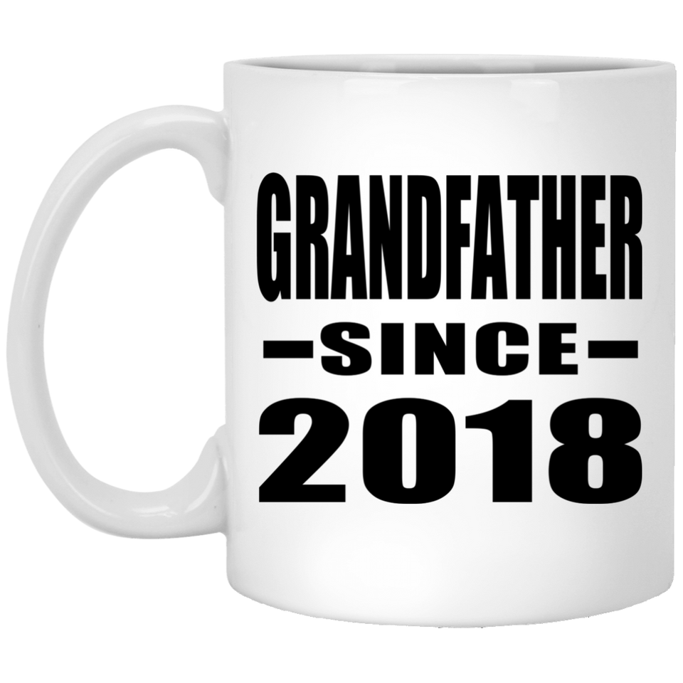 Grandfather Since 2018 - 11 Oz Coffee Mug