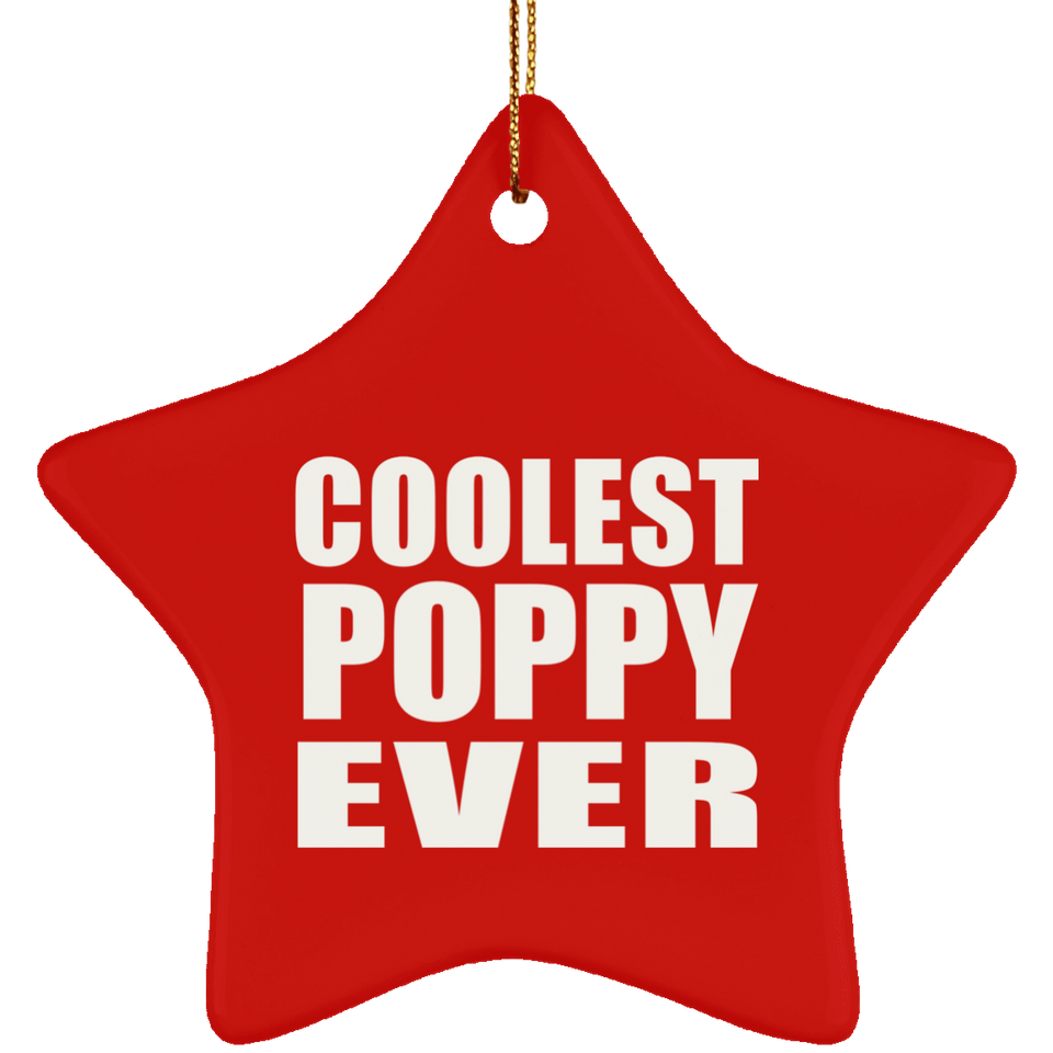 Coolest Poppy Ever - Star Ornament