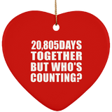 57th Anniversary 20,805 Days Together But Who's Counting - Heart Ornament