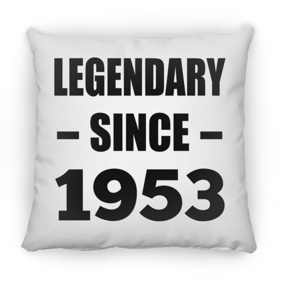 71st Birthday Legendary Since 1953 - Throw Pillow
