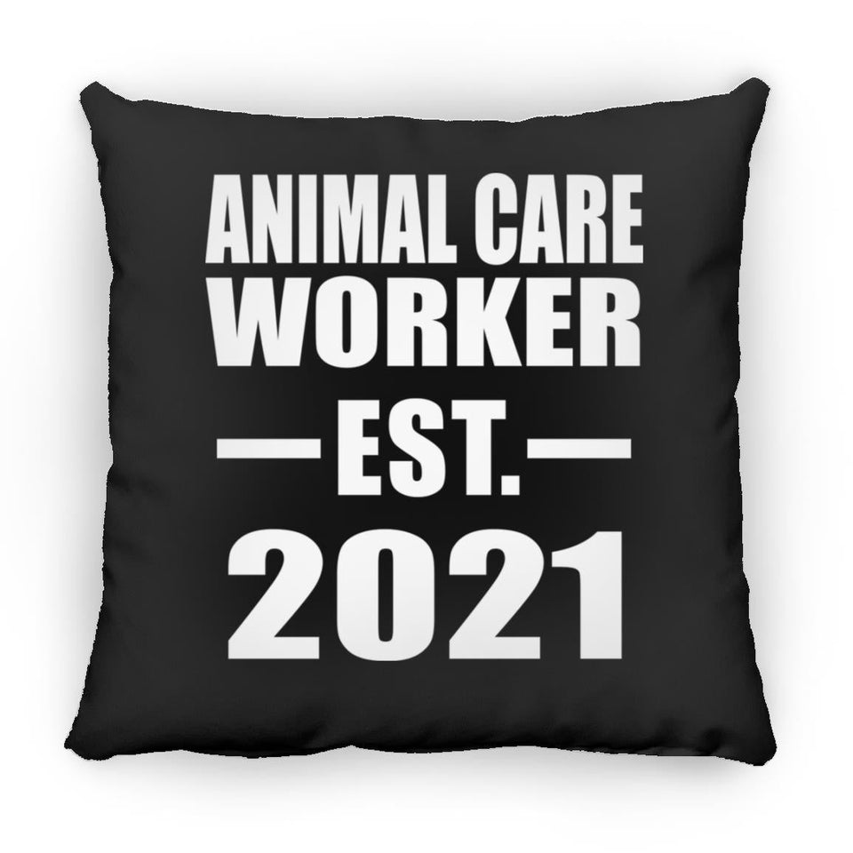 Animal Care Worker Established EST. 2021 - Throw Pillow Black
