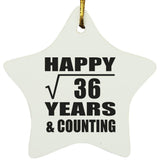 Happy 6th Anniversary Square Root of 36 Years & Counting - Star Ornament