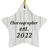 Choreographer Established Est. 2022 - Star Ornament F