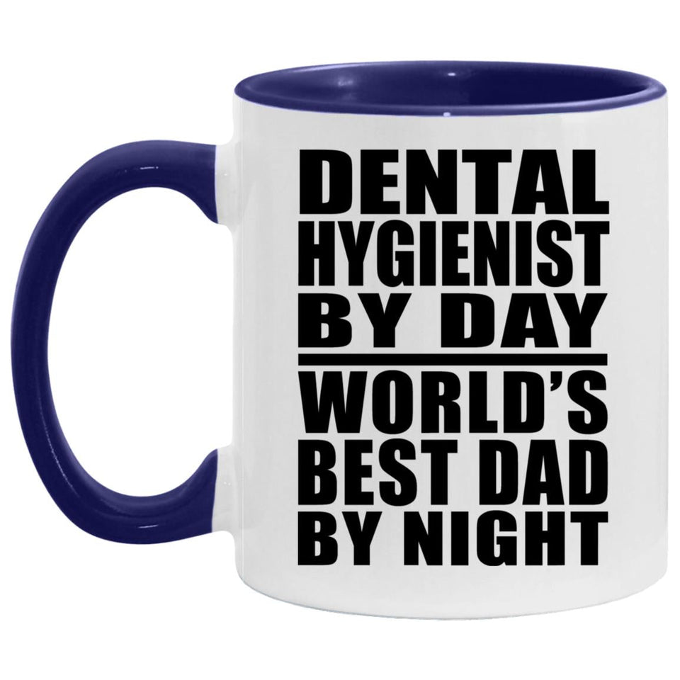 Dental Hygienist By Day World's Best Dad By Night - 11oz Accent Mug Purple
